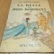 LA BELLE AU BOIS DORMANT - Librairie Hachette, Paris, 1933 12 p. cu ilustratii color