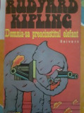 Domnia-sa preacinstitul elefant - Rudyard Kipling