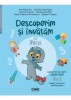 Caiet de lucru grupa mica. Vol. 2. Descoperim si invatam cu Mitzi. Auxiliar curricular interdisciplinar, A. M. Ene, G. I. Orosz, M. Petrovan, M. I. Pi, Corint