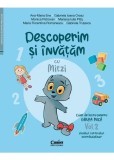 Caiet de lucru grupa mica. Vol. 2. Descoperim si invatam cu Mitzi. Auxiliar curricular interdisciplinar, A. M. Ene, G. I. Orosz, M. Petrovan, M. I. Pi