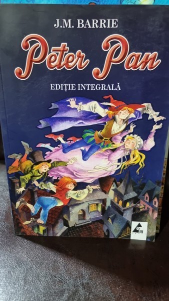 Peter Pan, editie integrala - J.M. Barrie