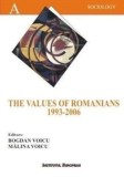 Cumpara ieftin The Values of the Romanians 1993-2006/Bogdan Voicu, Malina Voicu, Institutul European