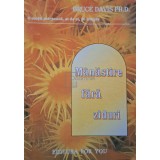 Bruce Davis - Manastire fara ziduri (Editia: 2004)