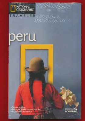 Rob Rachowiecki , &amp;quot;Peru&amp;quot; - National Geografic Traveller Nr 2, Adevarul Holding, 2010 - SIGILAT! foto