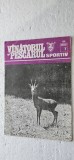 REVISTA VANATORUL SI PESCARUL SPORTIV , ANUL 1988 , NR 7
