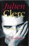 Julien Clerc - "Amours Secr&egrave;tes... ...Passion Publique.", Caseta audio