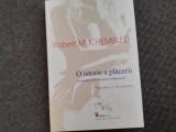 Robert Muchembled - Orgasmul si Occidentul