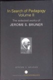 IN SEARCH OF PEDAGOGY VOL.2- JEROME S. BRUNER-338310