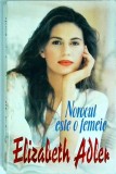 Elizabeth Adler - Norocul este o femeie
