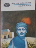 Cele Mai Ieftine Nopti. Nuvele Arabe - Colectiv, Minerva 1971, BPT, Romana, Beletristica, Roman