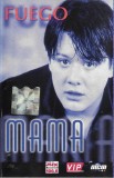 FUEGO - Mama - Caseta Audio Compilatie Alpha Sound