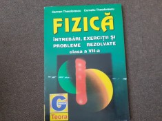 Carmen Theodorescu - Fizica. Intrebari, exercitii si probleme rezolvate pentru clasa a VII-a