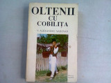 OLTENII CU COBILITA DE V. ALEXANDRU SADOVAN , BUCURESTI 1994