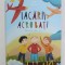 IACARII ACROBATI - POVESTEA UNUI VIS de ALINA BALTAC , ilustratii de YANNA ZOSMER , 2018