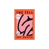 The Tell: A Memoir