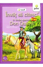 Invat sa citesc! In lima spaniola - Don Quijote - Nivelul 1
