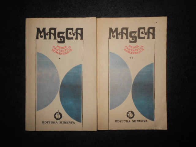 MASCA. PROZA FANTASTICA ROMANEASCA 2 volume (1982 antologie de Alexandru George)