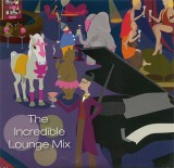 Damian Draghici - The Incredible Lounge Mix (2006 - SUA - CD / NM)