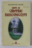 CARTE DE CANTARI DUHOVNICESTI de PREOT ION GH. CEAUSU , 2009