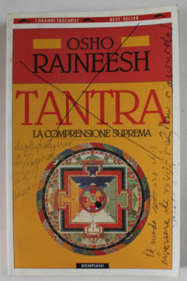 RAJNEESH TANTRA LA COMPRESIONE SUPREMA di OSHO RAJNEESH , 1998 , PREZINTA INSEMNARI SI SUBLINIERI * foto