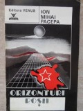 ORIZONTURI ROSII. AMINTIRILE UNUI GENERAL DE SECURITATE-ION MIHAI PACEPA-337172