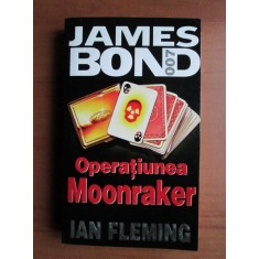 Ian Fleming - Operatiunea Moonraker (seria James Bond)
