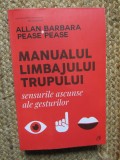 Manualul limbajului trupului &ndash; Allan Pease, Barbara Pease