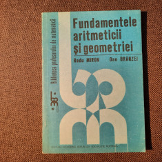 Fundamentele Aritmeticii Si Geometriei - R. Miron D. Branzei-RF22/4