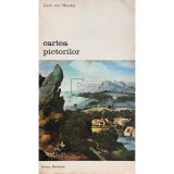 Carel van Mander - Cartea pictorilor (Editia: 1977)