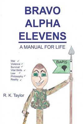 Bravo Alpha Elevens: A Manual For Life foto