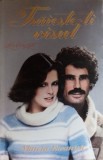 Traieste-ti visul - Marcia Ewanick, Miron 1994, Roman, Beletristica, Paperback, 222 pagini
