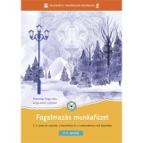 Fogalmaz&aacute;s munkaf&uuml;zet (Narnia 2.) - C. S. Lewis Az oroszl&aacute;n, a boszork&aacute;ny &eacute;s a ruh&aacute;sszekr&eacute;ny c&iacute;mű k&ouml;nyv&eacute;hez - 3-4. oszt&aacute;ly - Peresztegi-Nagy L&iacute;dia