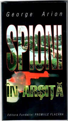 Spioni in arsita, George Arion foto