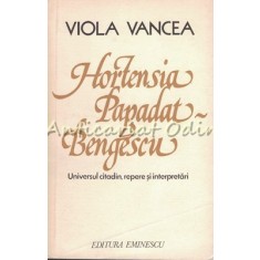 Hortensia Papadat-Bengescu - Viola Vancea