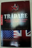 TRADARE SASE DECENII DE SPIONAJ SOVIETIC IN SUA SI IN MAREA BRITANIE-CHAPMAN PINCHER