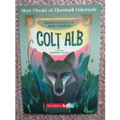 JACK LONDON - COLT ALB ILUSTRATII DOMENICO RUSSO