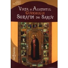 Viața și acatistul Cuviosului Serafim de Sarov