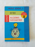 Mate 2000 1 - Clasa a VIII-a - Algebra Geometrie - Partea 2, Clasa 8