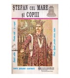 - Stefan cel Mare si copiii - 122561