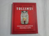 POVESTI EXPLOZIVE PENTRU COPII - Conn Iggulden TOLLINSI