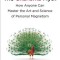 The Charisma Myth: How Anyone Can Master the Art and Science of Personal Magnetism