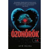 &Oacute;zonőr&ouml;k - Aux Eliza