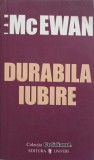 DURABILA IUBIRE-IAN MCEWAN