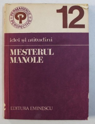 MESTERUL MANOLE , studiu , antologie si note de MARIA CORDONEANU , 1980 foto