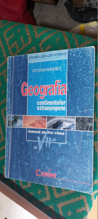 GEOGRAFIA CONTINENTELOR EXTRAEUROPENE CLASA A VII A OCTAVIAN MANDRUT