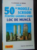 50 de modele de scrisori pentru gasirea unui loc de munca Florence Le Bras