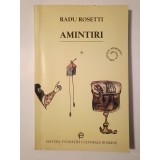 Radu Rosetti - Amintiri I. Ce-am auzit de la alții (1996)