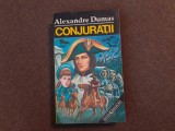 CONJURATII - ALEXANDRE DUMAS