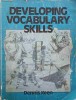 DEVELOPING VOCABULARY SKILLS-DENNIS KEEN-252625