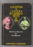 bnk ant G si Al Oprea - J-J Rousseau si L N Tolstoi . In cautarea varstei de aur